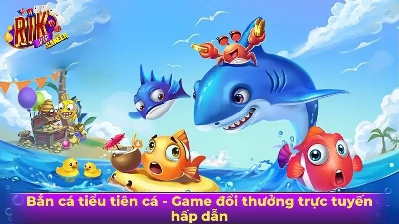 Bắn cá tiểu tiên cá